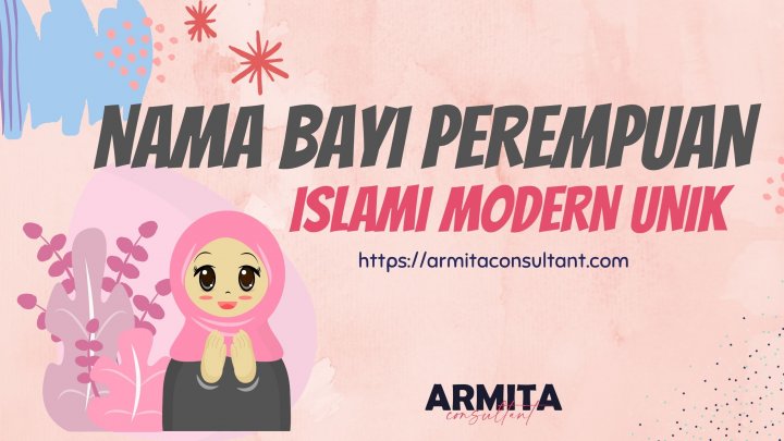 Ide NAMA BAYI PEREMPUAN ISLAMI MODERN